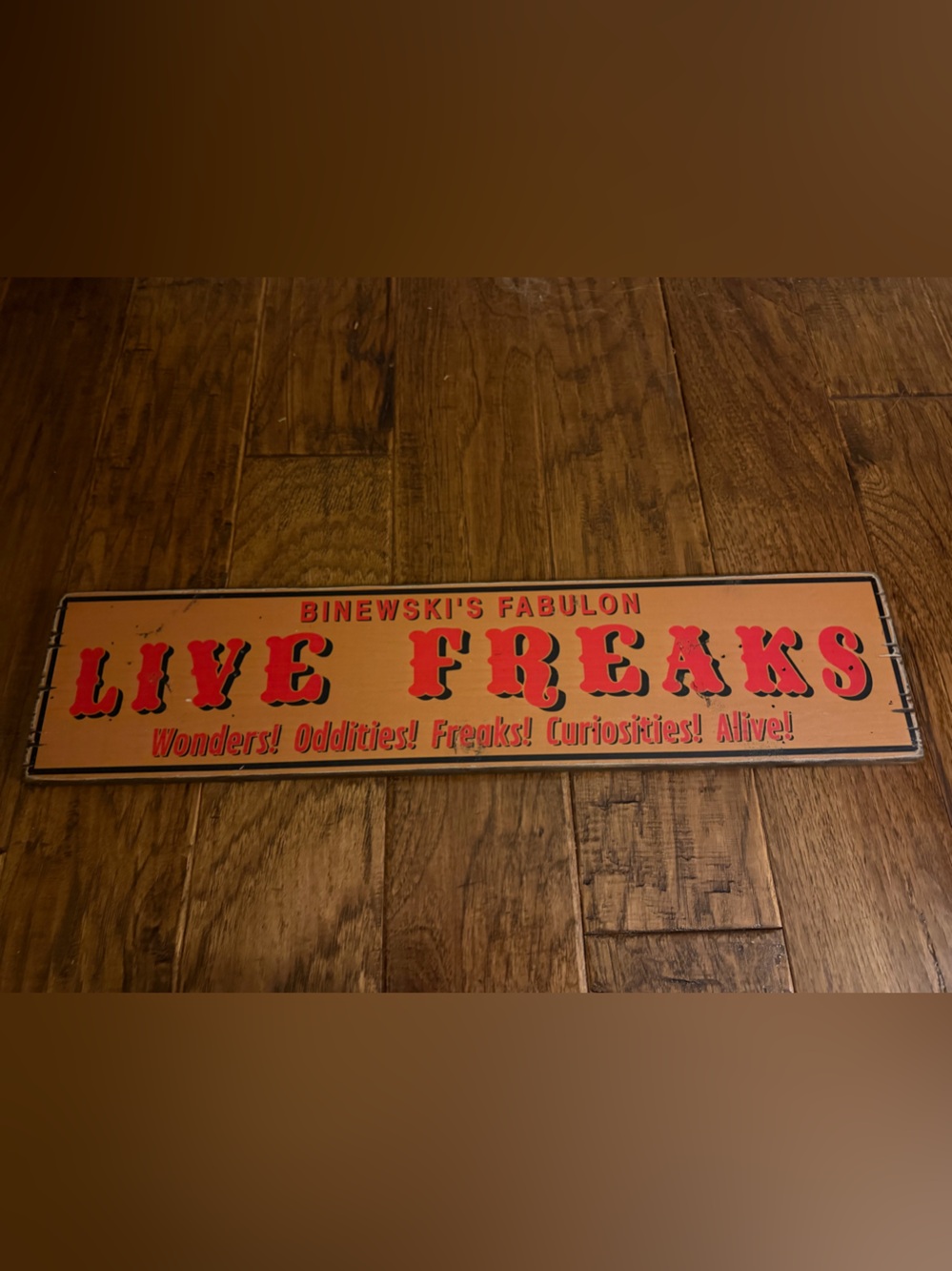 Live Freaks Wooden Wall Sign